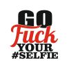 Dámské tričko Fuck Selfie
