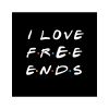 Dámské tričko I Love Free Ends