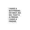 Pánské tričko Boyfriend Fridge